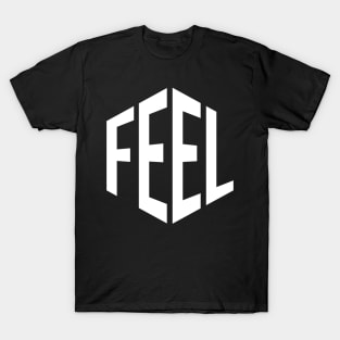 Feel T-Shirt